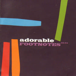 Cherry Red Records Adorable: Footnotes – Best Of (92-94)