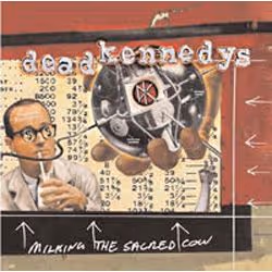 Cherry Red Records Milking The Sacred Cow…. The Very Best Of The Dead Kennedys, CD, Dead Kennedys, 200 g