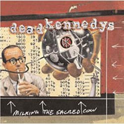 Cherry Red Records Milking The Sacred Cow…. The Very Best Of The Dead Kennedys