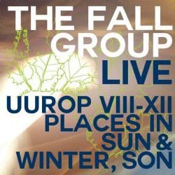 Cherry Red Records Live: Uurop VIII-XII Places in Sun & Winter, Son