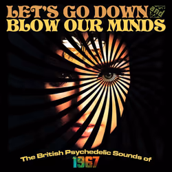 Cherry Red Records Let’s Go Down & Blow Our Minds: The British Psychedelic Sounds of 1967, Physical media, Adult
