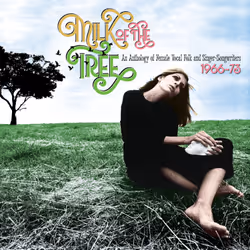 Cherry Red Records Milk Of The Tree: An Anthology Of Female Vocal Folk & Singer-Songwriters 1966-1973, Physical media, Adult