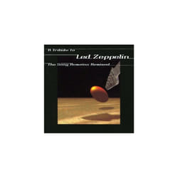 Tribute To Led Zeppelin The Song Remains Remixed CD (2000)