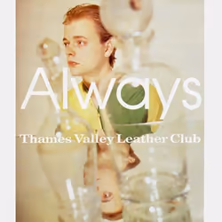 Cherry Red Records Thames Valley Leather Club, CD, Always