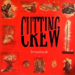 Cherry Red Records Broadcast, Cutting Crew, 200 g