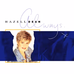 Cherry Red Records Hazel Dean: Always, CD, Hazell Dean, Disc One 1. They Say It’S Gonna Rain (7″ Version) 2. Who’S Leaving Wh ...