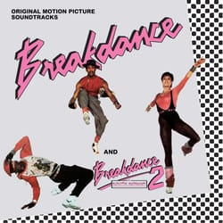 Cherry Red Records Breakdance / Breakdance 2: Original Motion Picture Soundtracks, Various Artists Soundtrack