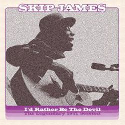 Cherry Red Records I’d Rather Be The Devil: The Legendary 1931 Session