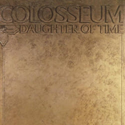 Cherry Red Records Daughter of Time: Remastered & Expanded Edition Rock Colosseum