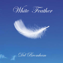 Cherry Red Records Del Bromham: White Feather Rock