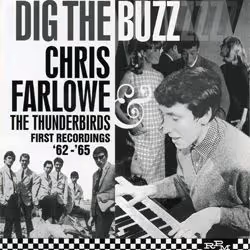 Cherry Red Records Dig The Buzz, Chris Farlowe & The Thunderbirds, 200 g