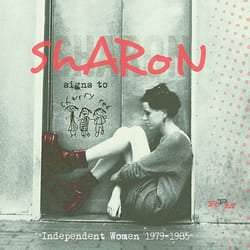 Cherry Red Records Sharon Signs To Cherry Red – Independent Women 1979-1985