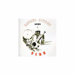 Laurel Aitken  Says Fire CD (2009)