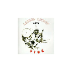 Laurel Aitken  Says Fire CD (2009)