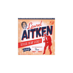 Laurel Aitken  Boogie in My Bones All the Major Hits from 1957-1960 CD (2010)