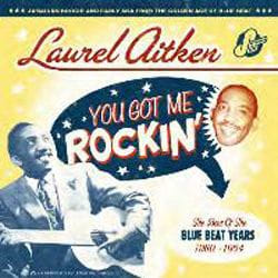 Cherry Red Records You Got Me Rockin’ – The Best Of The Blue Beat Years 1960 – 1964