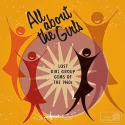 Cherry Red Records All About The Girls – Lost Girl Group Gems Of The 1960s, Physical media, Adult