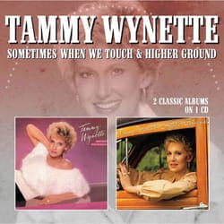 Cherry Red Records Tammy Wynette: Sometimes When We Touch / Higher Ground, CD Country