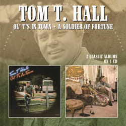 Cherry Red Records OL’ T’s IN TOWN / A SOLDIER OF FORTUNE Country Tom T. Hall
