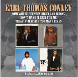 Cherry Red Records Earl Thomas Conley: Somewhere Between Right And Wrong / Don’t Make Easy For Me / Treadin’ Water / Too Many Times Country