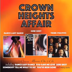 Cherry Red Records Crown Heights Affair: Dance Lady Dance / Sure Hot / Think Positive, Soul, Crown Heights Affair, Physical m ...