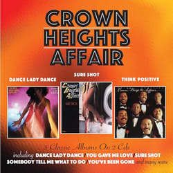 Cherry Red Records Crown Heights Affair: Dance Lady Dance / Sure Hot / Think Positive Soul