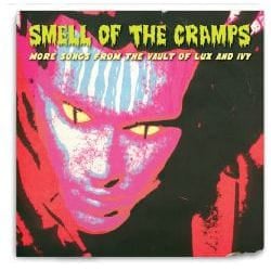 Cherry Red Records Smell Of The Cramps – More songs from the vault of lux ivy