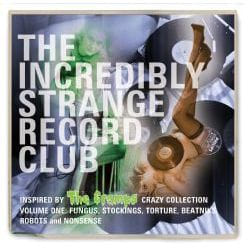 Cherry Red Records The Incredibly Strange Record Club