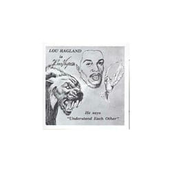 Lou Ragland  Is The Conveyor He Says 039Understand Each Other039 CD (2002)