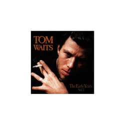 Tom Waits Early Years Vol.2 CD