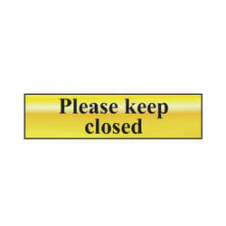 Scan Please Keep Closed - Polished Brass Effect 200 x 50mm SCA6019
