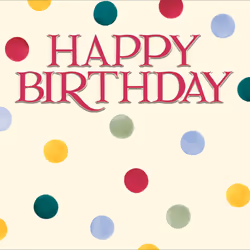Happy Birthday Dots Emma Bridgewater Birthday Greeting Card Woodmansterne