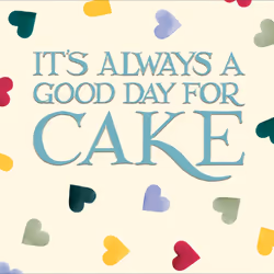 Always A Good Day For Cake Emma Bridgewater Birthday Greeting Card Woodmansterne