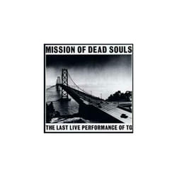 Throbbing Gristle  Mission of Dead Souls CD (2003)