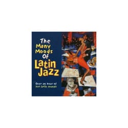 Many Moods of Latin Jazz CD (1999)