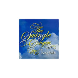 The Swingle Singers Sing Irving Berlin CD (2003)