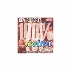 Various  100 Casino KEV ROBERTS PERSENTSVOLUME 220 STORMIN039 CLASSICS FROM