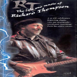 Proper RT: The Life And Music Of Richard Thompson CD Folk