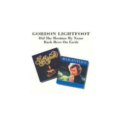 Gordon Lightfoot  Did She Mention My NameBack Here On Earth CD (1993)