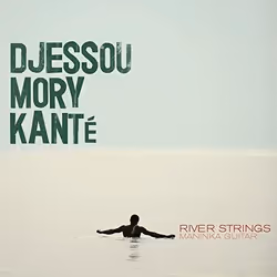Alive AG River Strings - Maninka Guitar, Jazz, CD, Kante, Djessou Mory, Physical media, Sonic Rendezvous / Sterns