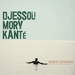 Alive AG River Strings - Maninka Guitar CD Jazz Kante, Djessou Mory