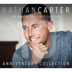 Sharpe Music Nathan Carter – Anniversary Collection (The Best Of The First 10 Years), Country, CD, Nathan Carter, Physical me ...