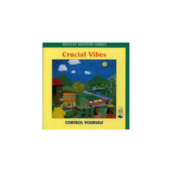 Crucial Vibes  Control Yourself CD
