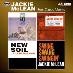 Four Classic Albums (Fat Jazz / Jackie s Bag / New Soil / Swing, Swang, Swingin)