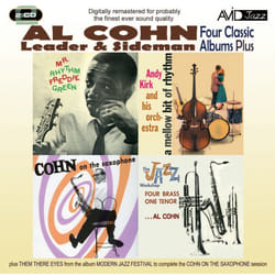 Four Classic Albums Plus (Cohn On The Saxophone / Mr Rhythm / The Jazz Workshop / A Mellow Bit Of Rhythm)