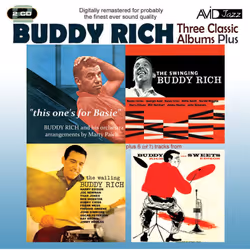 Three Classic Albums Plus (The Wailing Buddy Rich / The Swinging Buddy Rich / This One's For Basie)