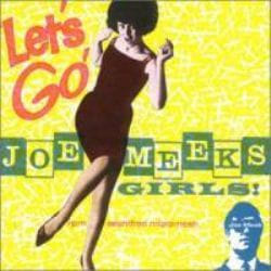 Cherry Red Records Lets Go! Joe Meek’s Girls