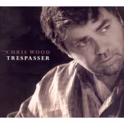 Proper Trespasser, Folk, CD, Chris Wood, Adult