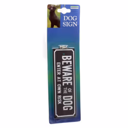 Beware Of The Dog Sign