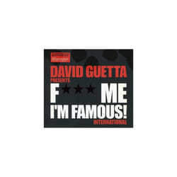F**k Me I'm Famous International: David Guetta Presents...